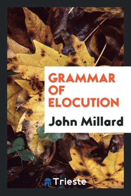 Vorderes Coverbild Grammar of Elocution