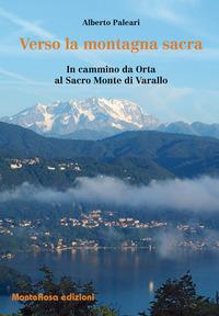 Vorderes Coverbild Verso la montagna sacra. In cammino da Orta al sacro Monte di Varallo