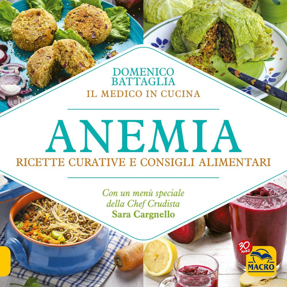 Vorderes Coverbild Anemia. Ricette curative e consigli alimentari