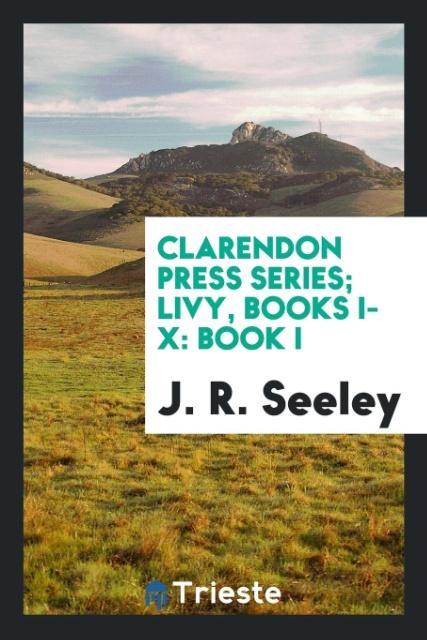 Vorderes Coverbild Clarendon Press Series; Livy, Books I-X