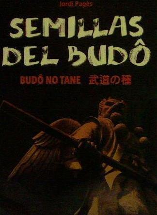 Vorderes Coverbild Semillas del budô : budô no tane