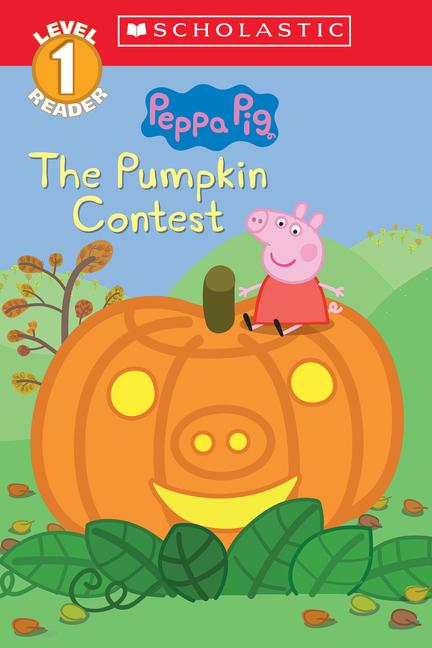Vorderes Coverbild The Pumpkin Contest (Peppa Pig: Level 1 Reader)