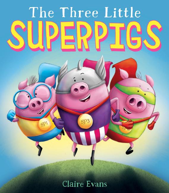 Vorderes Coverbild The Three Little Superpigs