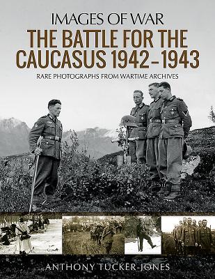 Vorderes Coverbild The Battle for the Caucasus 1942-1943