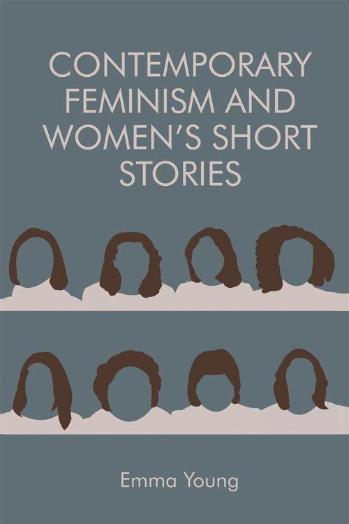 Vorderes Coverbild Contemporary Feminism and Women's Short Stories