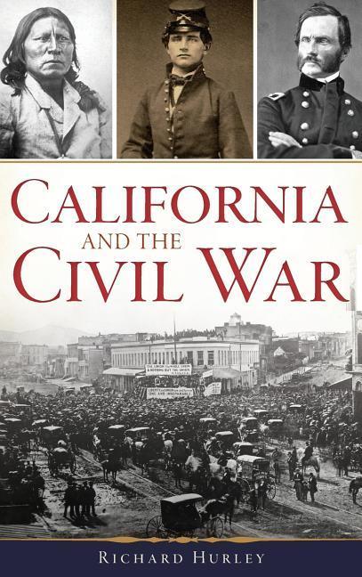 Vorderes Coverbild California and the Civil War
