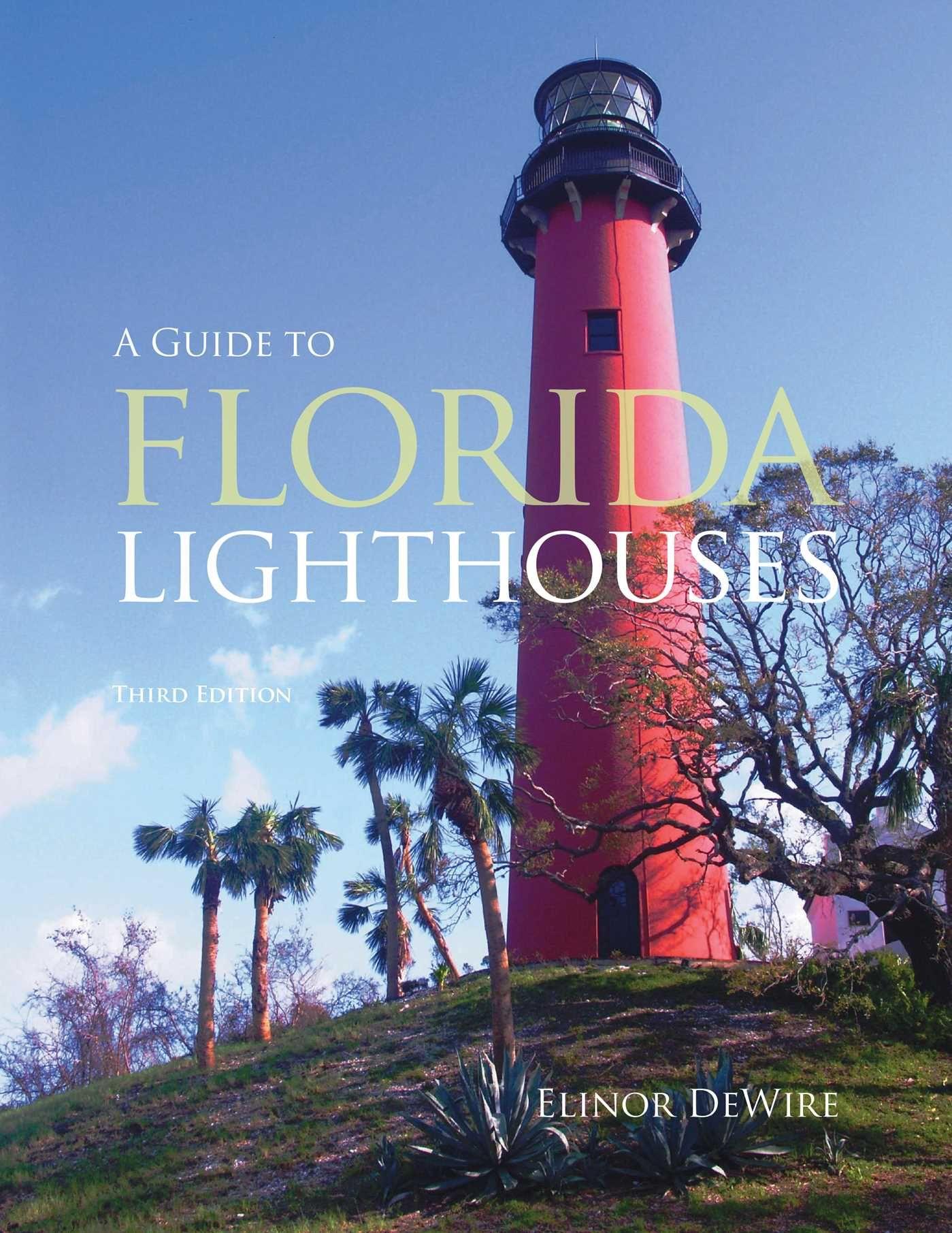 Vorderes Coverbild Guide to Florida Lighthouses