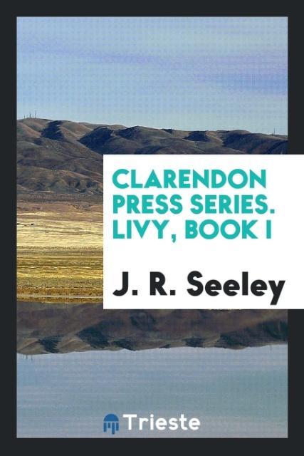 Vorderes Coverbild Clarendon Press Series. Livy, Book I