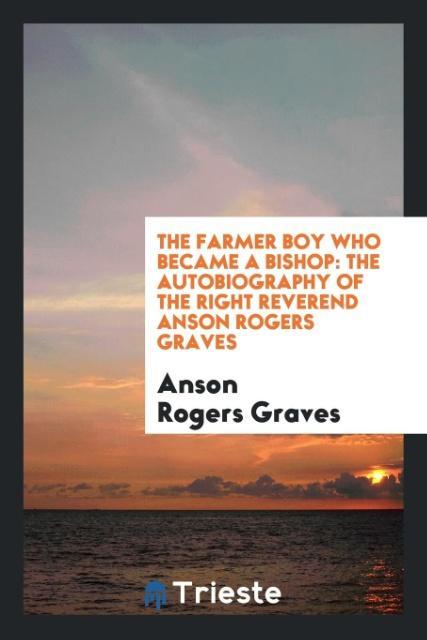 Vorderes Coverbild The Farmer Boy who Became a Bishop