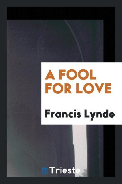 Vorderes Coverbild A Fool for Love