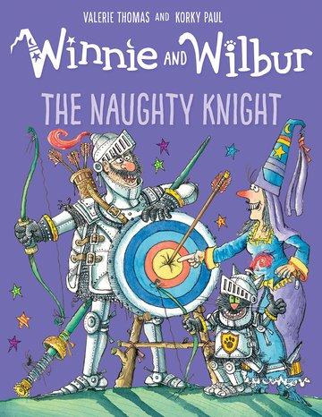 Vorderes Coverbild Winnie and Wilbur: The Naughty Knight