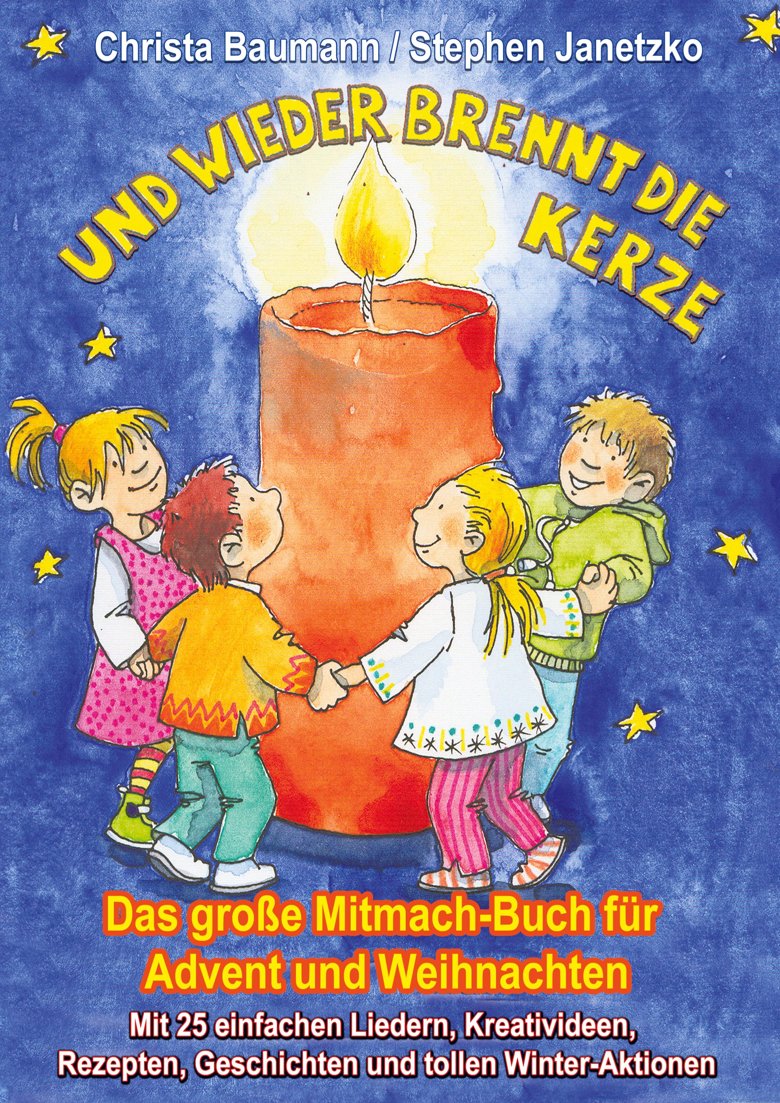 Vorderes Coverbild Und wieder brennt die Kerze - Das große Mitmach-Buch für Advent und Weihnachten
