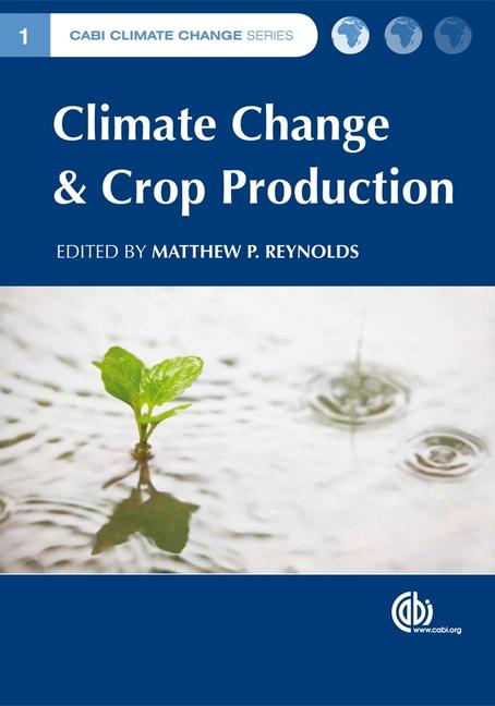 Vorderes Coverbild Climate Change and Crop Production
