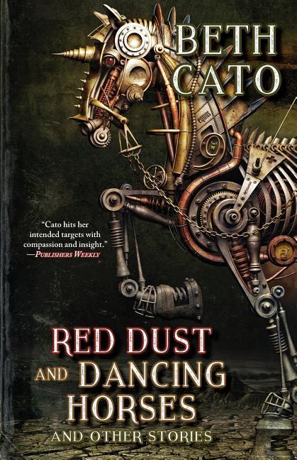 Vorderes Coverbild Red Dust and Dancing Horses and Other Stories