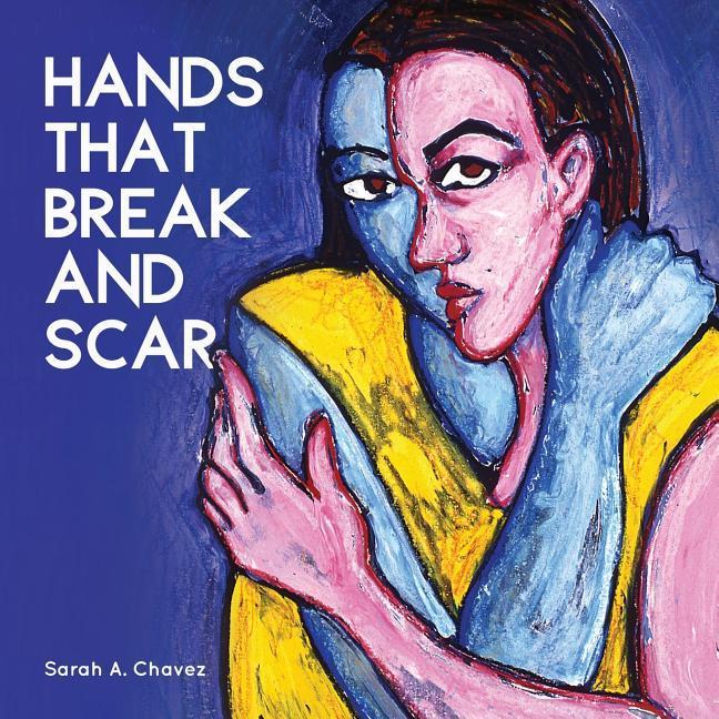 Vorderes Coverbild Hands That Break and Scar