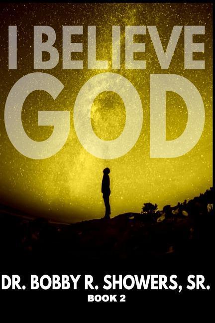 Vorderes Coverbild I Believe God Book 2