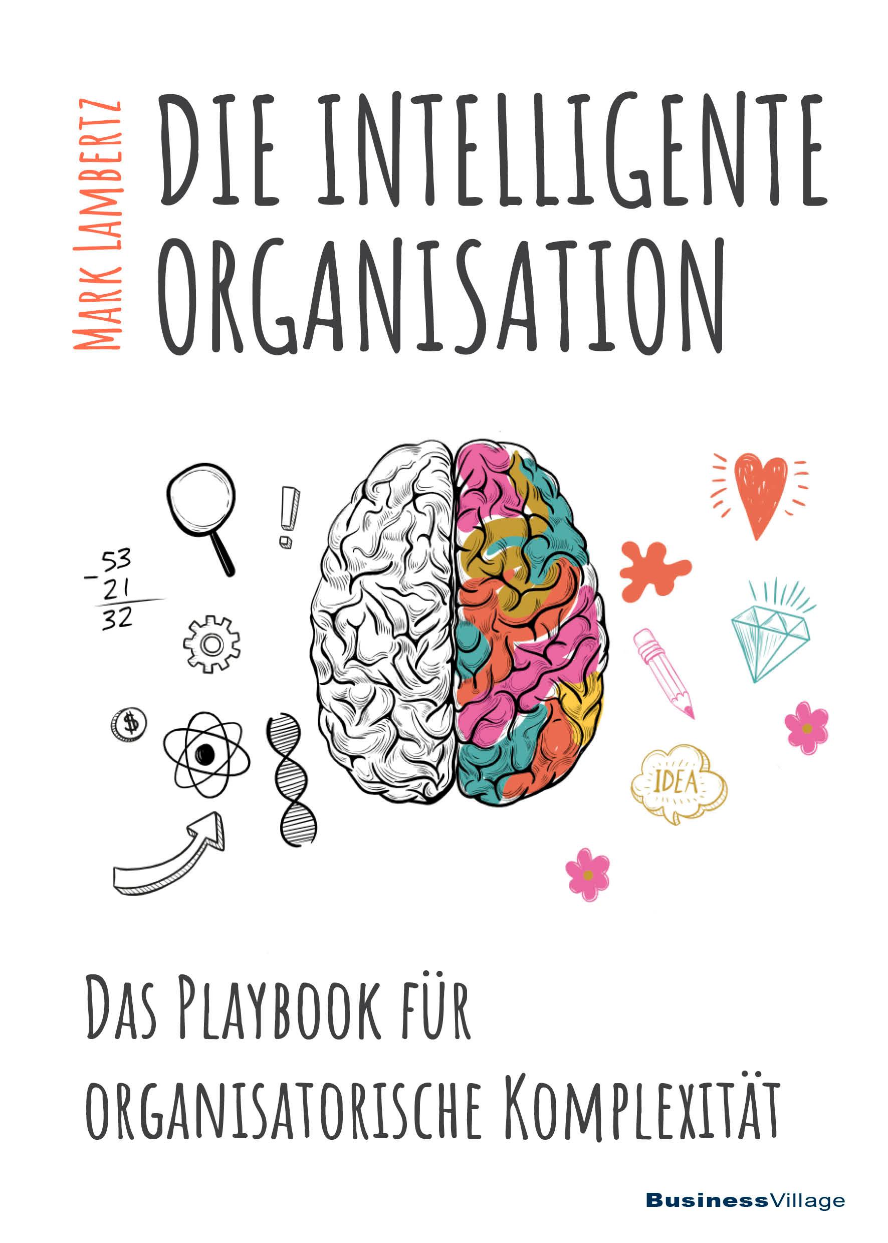 Vorderes Coverbild DIE INTELLIGENTE ORGANISATION