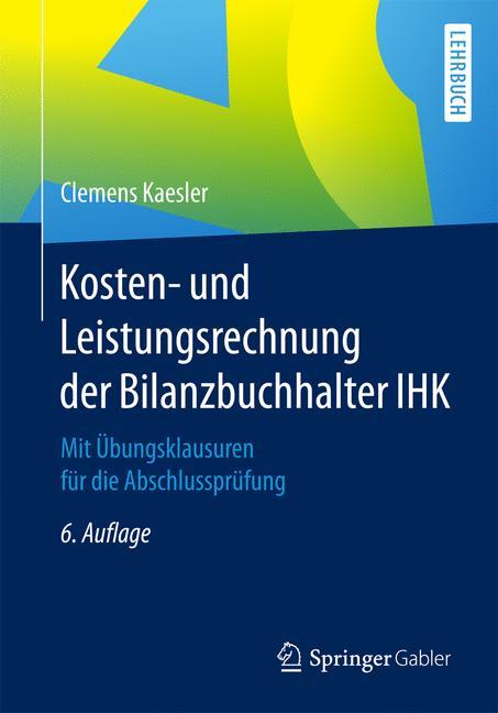 Vorderes Coverbild Kosten- und Leistungsrechnung der Bilanzbuchhalter IHK