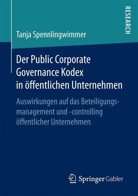 Vorderes Coverbild Der Public Corporate Governance Kodex in öffentlichen Unternehmen
