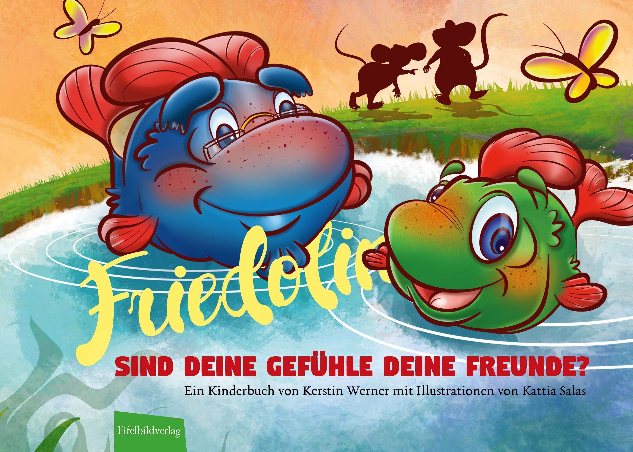 Vorderes Coverbild Friedolin - Sind Deine Gefühle Deine Freunde?