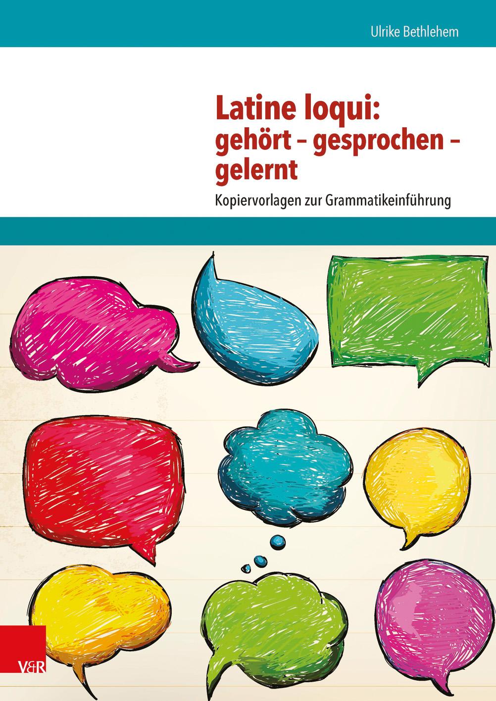 Vorderes Coverbild Latine loqui: gehört - gesprochen - gelernt