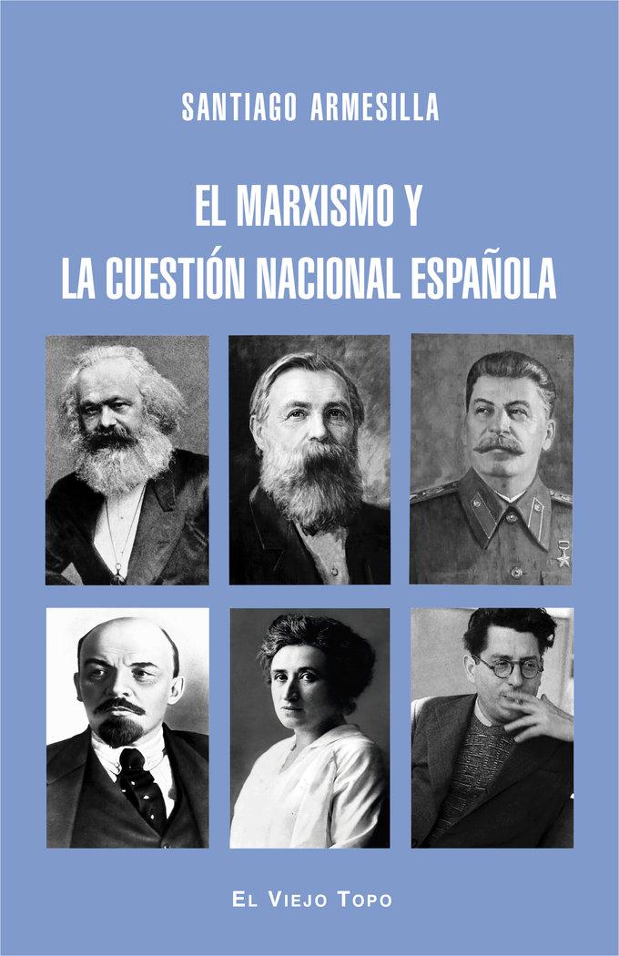 Vorderes Coverbild El marxismo y la cuestión nacional española