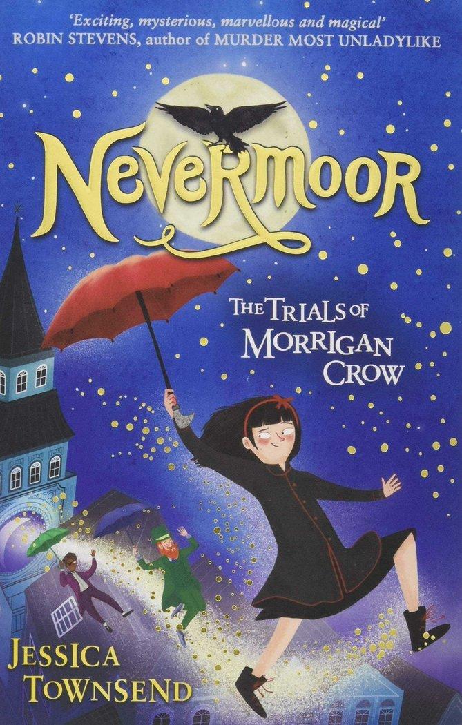 Vorderes Coverbild Nevermoor 01: The Trials of Morrigan Crow