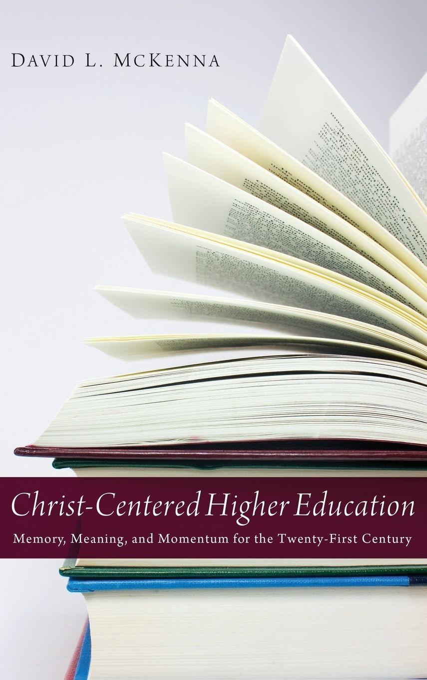 Vorderes Coverbild Christ-Centered Higher Education