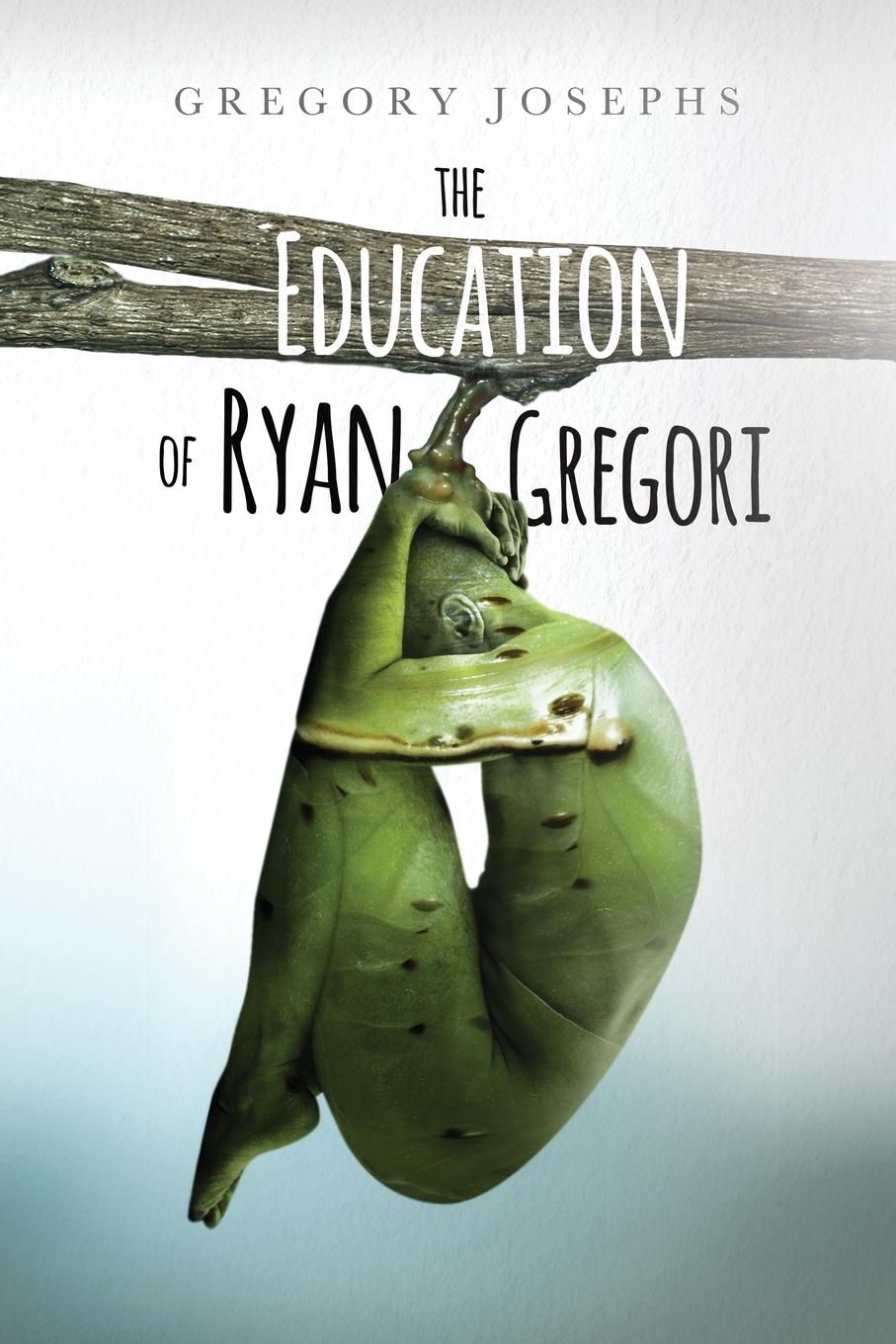 Vorderes Coverbild The Education of Ryan Gregori