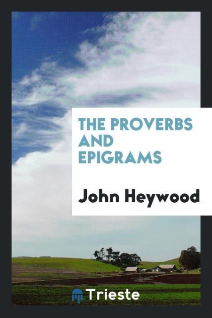Vorderes Coverbild The Proverbs and Epigrams
