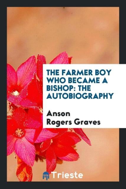 Vorderes Coverbild The Farmer Boy Who Became a Bishop