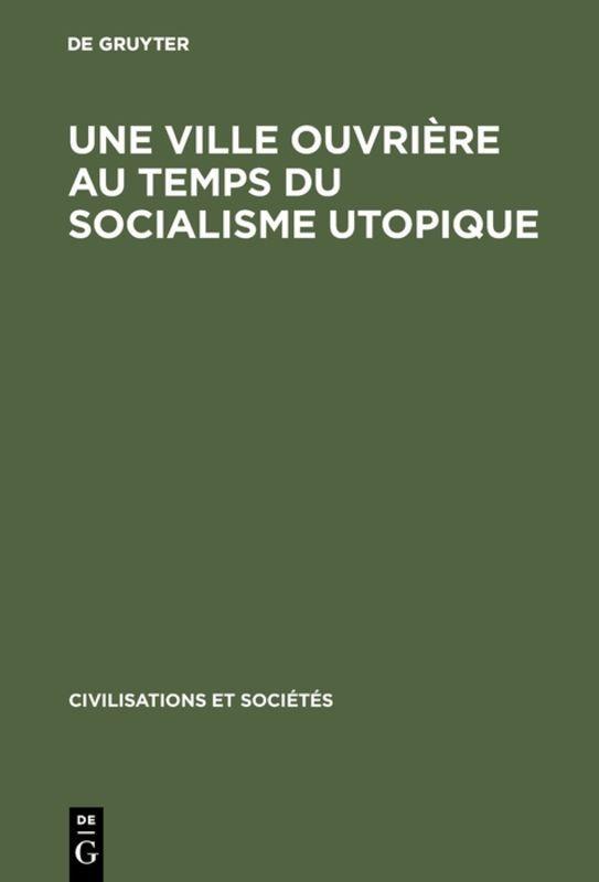 Vorderes Coverbild Une ville ouvrière au temps du socialisme utopique