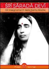 Vorderes Coverbild Sri Sarada Devi. Gli insegnamenti della Santa Madre