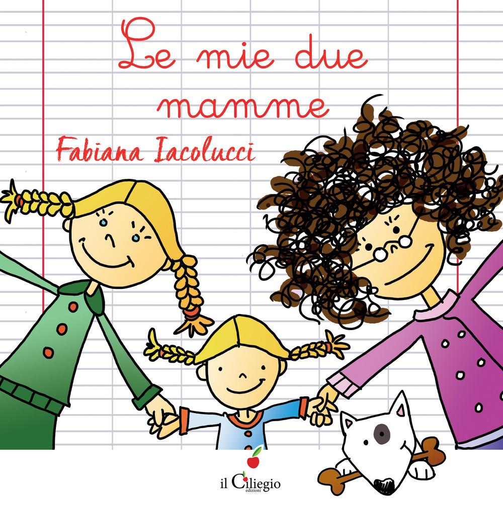 Vorderes Coverbild Le mie due mamme