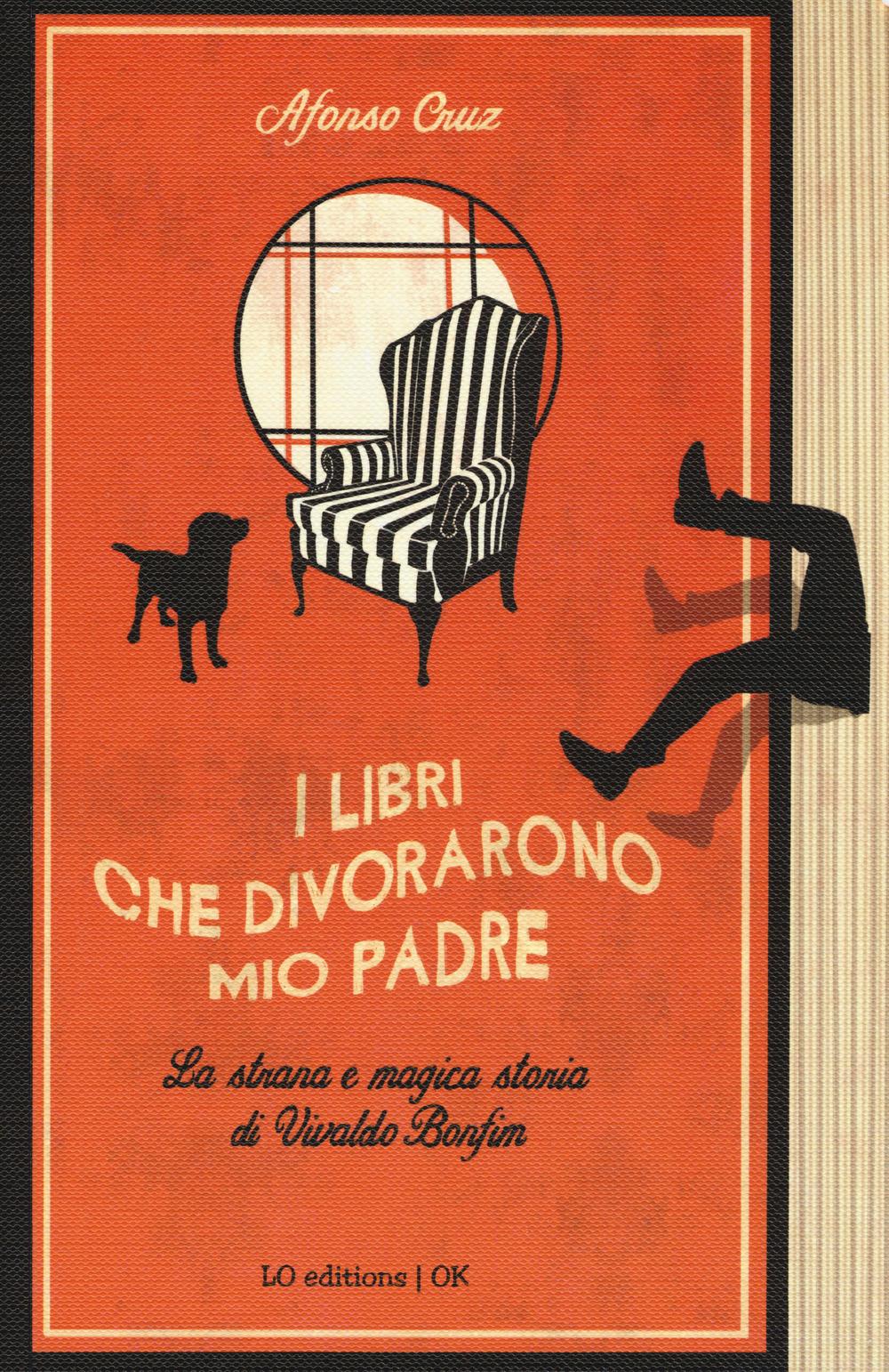 Vorderes Coverbild I libri che divorarono mio padre. La strana e magica storia di Vivaldo Bonfim