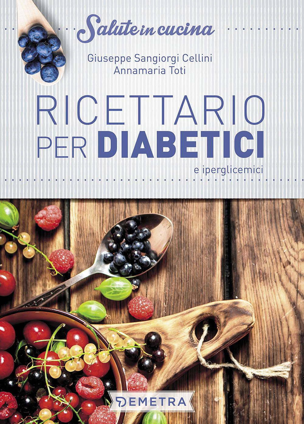 Vorderes Coverbild Ricettario per diabetici e iperglicemici