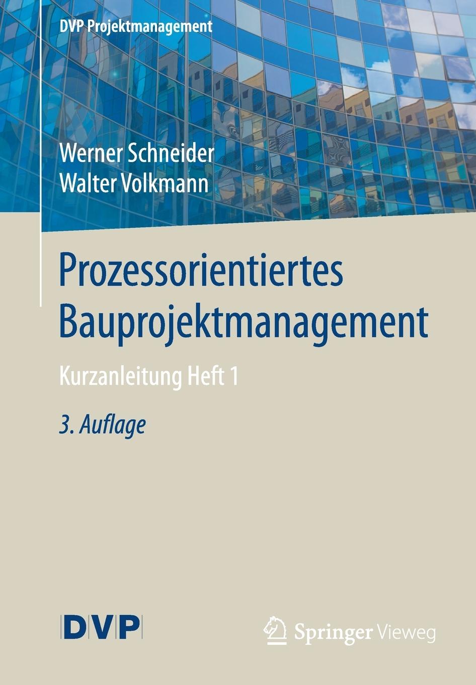 Vorderes Coverbild Prozessorientiertes Bauprojektmanagement