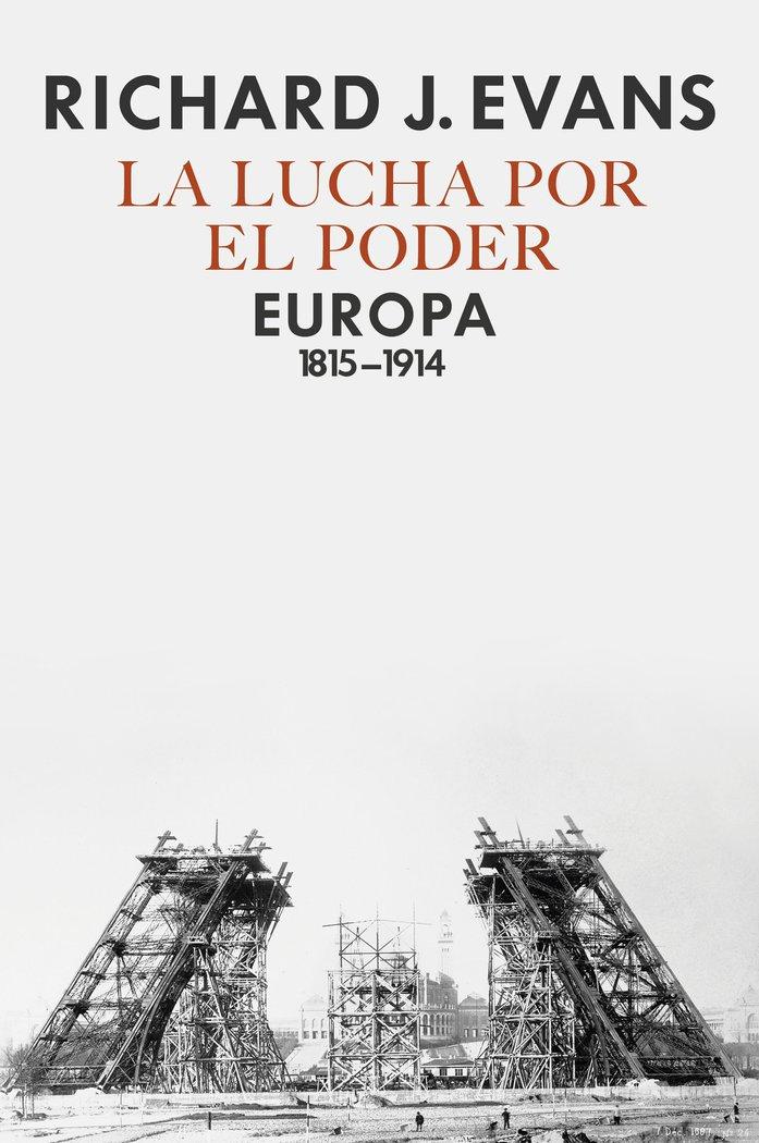 Vorderes Coverbild La lucha por el poder : Europa 1815-1914