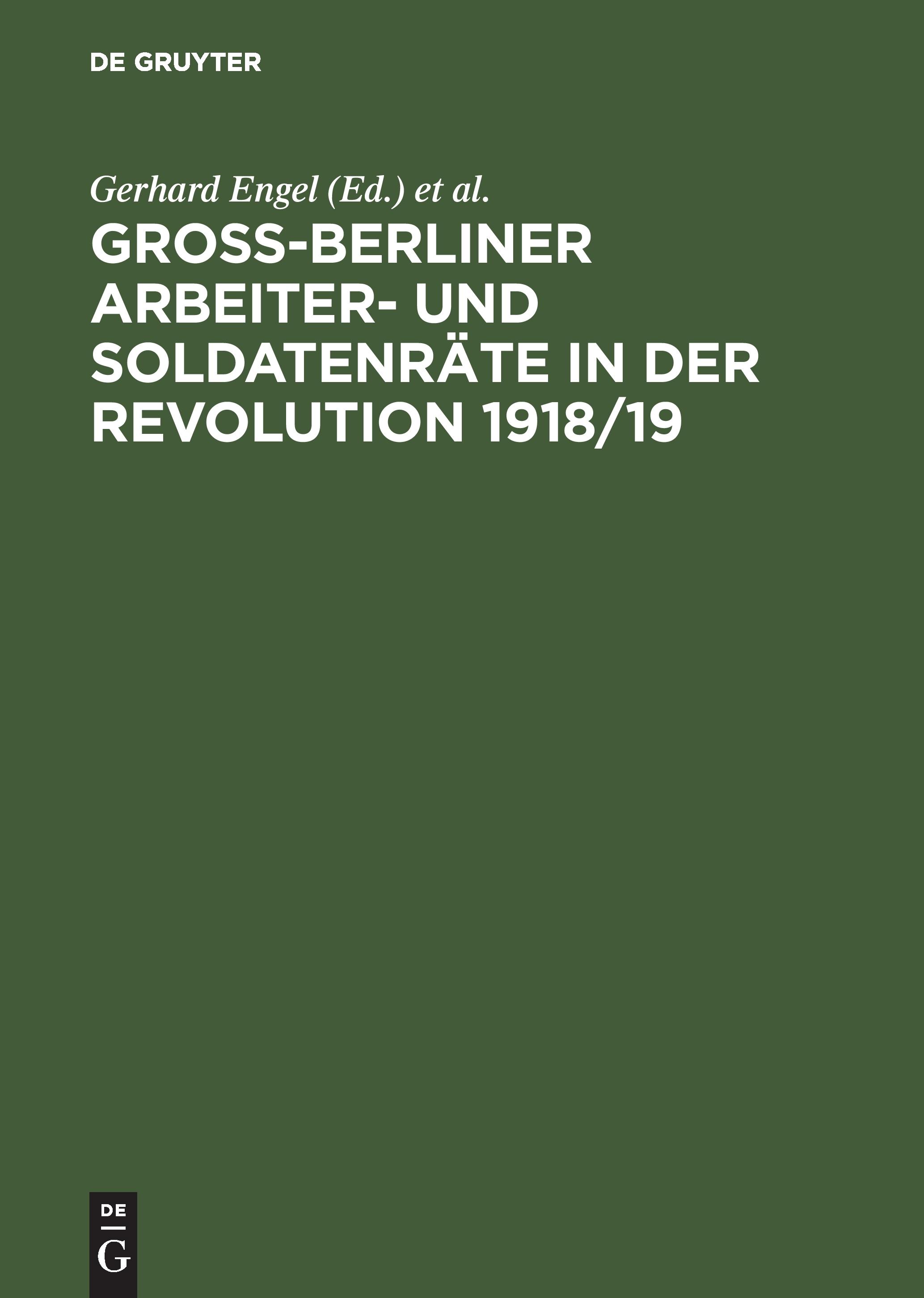 Vorderes Coverbild Groß-Berliner Arbeiter- und Soldatenräte in der Revolution 1918/19