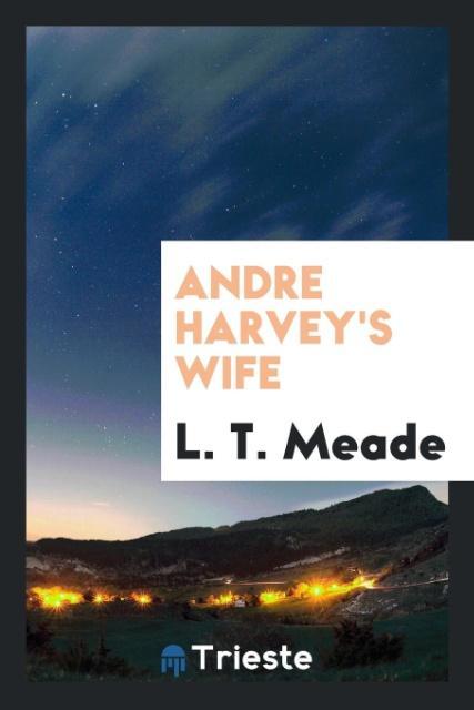 Vorderes Coverbild Andre Harvey's Wife