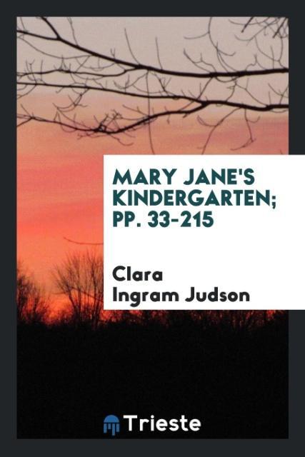 Vorderes Coverbild Mary Jane's Kindergarten; pp. 33-215