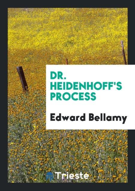 Vorderes Coverbild Dr. Heidenhoff's Process