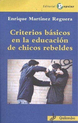 Vorderes Coverbild Criterios básicos en la educación de chicos rebeldes