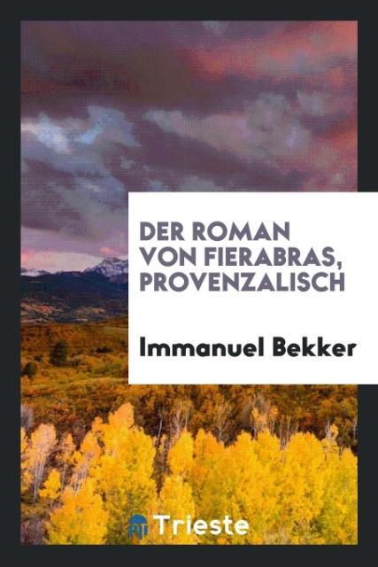Vorderes Coverbild Der Roman von Fierabras, Provenzalisch