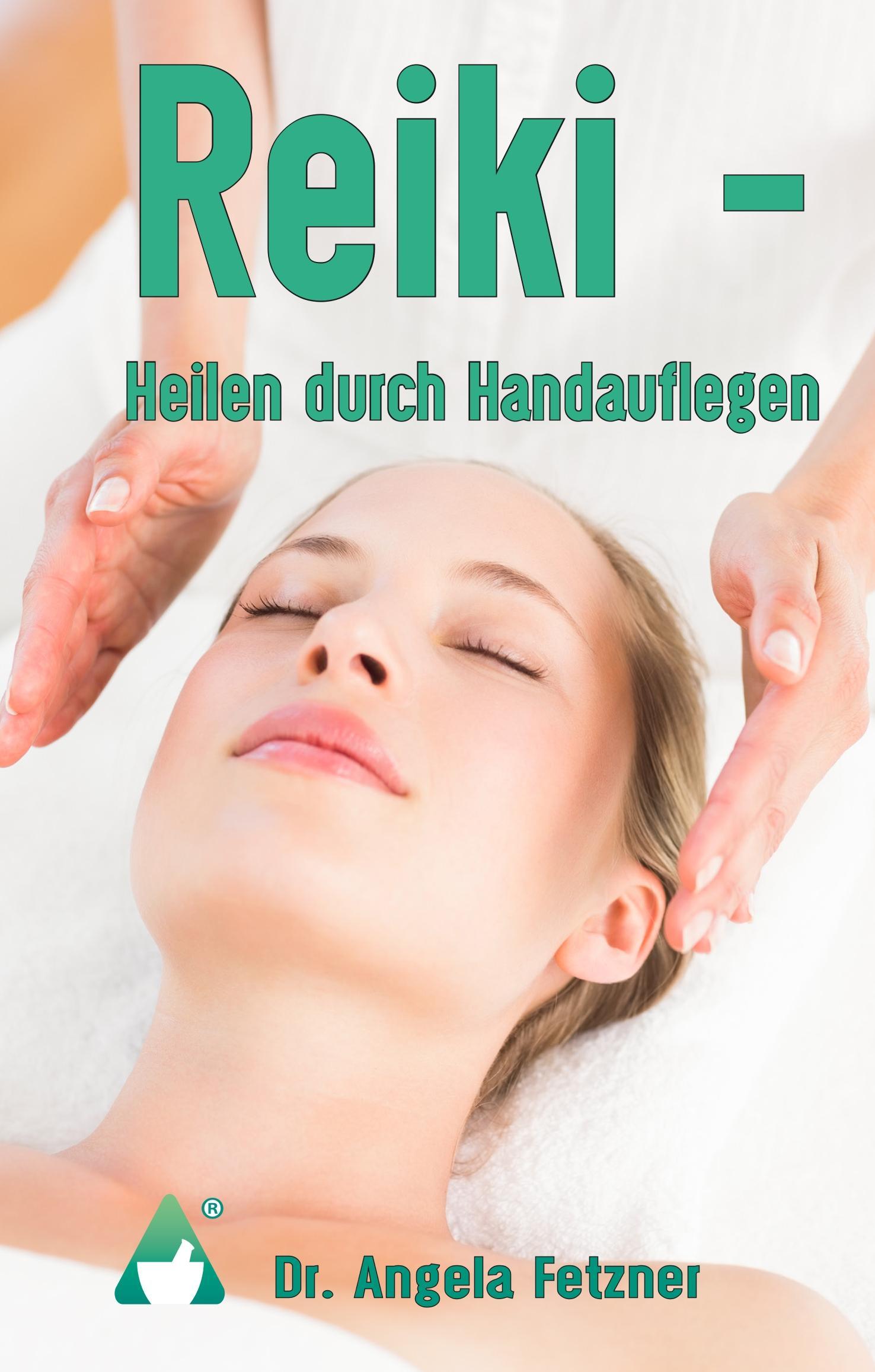 Vorderes Coverbild Reiki - Heilen durch Handauflegen