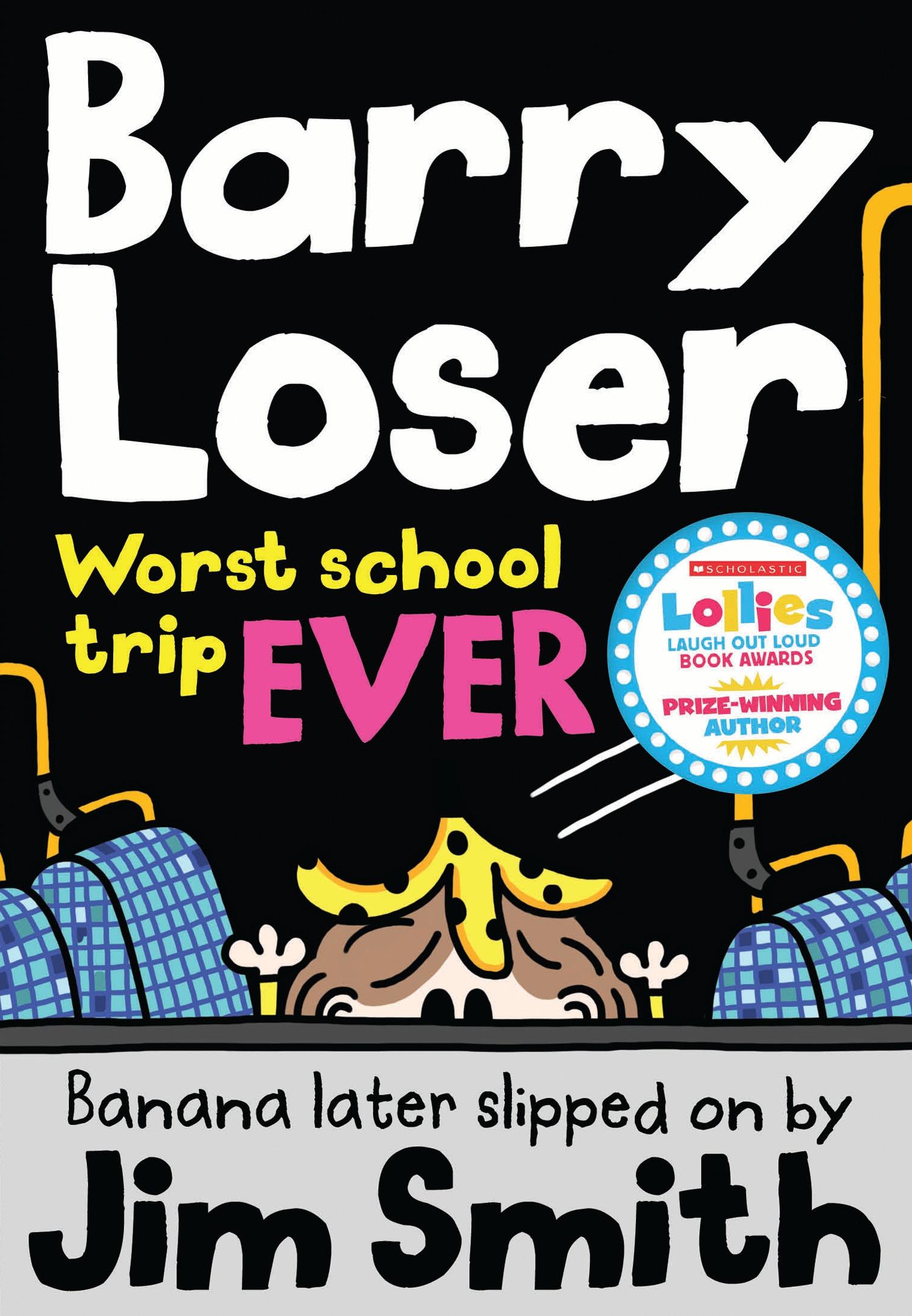 Vorderes Coverbild Barry Loser: worst school trip ever!