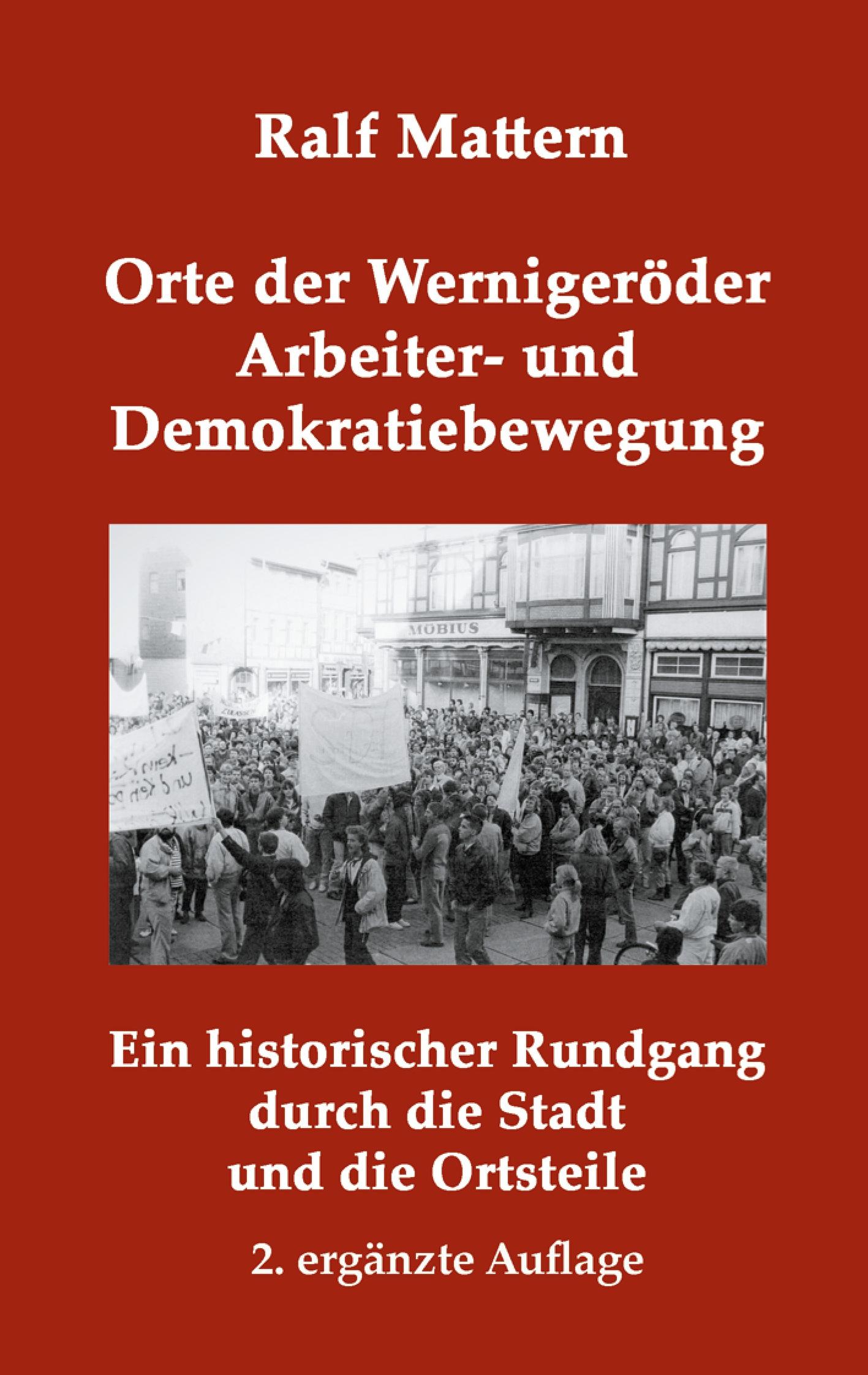 Vorderes Coverbild Orte der Wernigeröder Arbeiter- und Demokratiebewegung