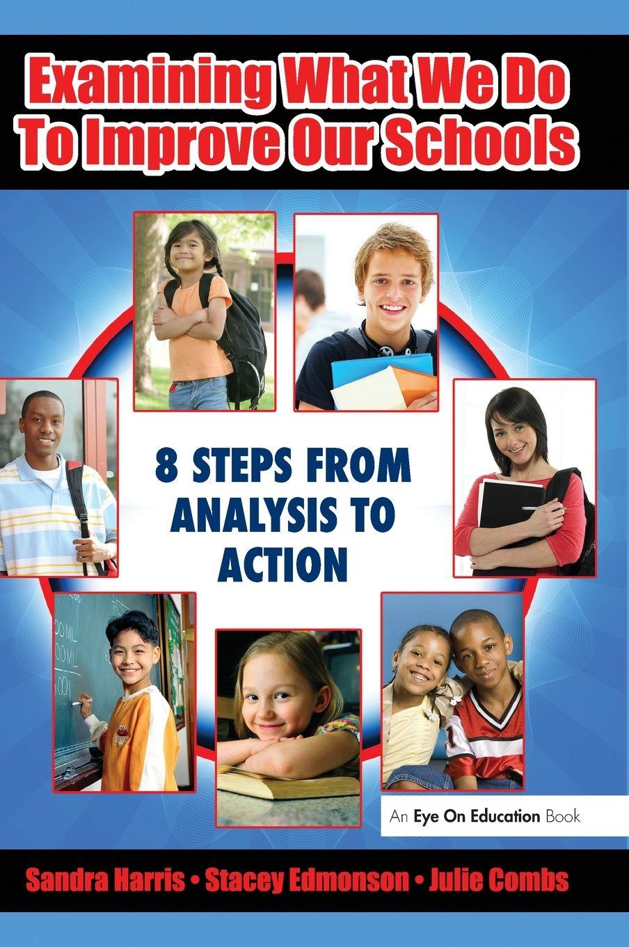 Vorderes Coverbild Examining What We Do To Improve Our Schools