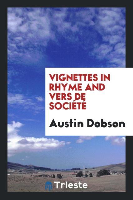 Vorderes Coverbild Vignettes in Rhyme and Vers De SociéTé
