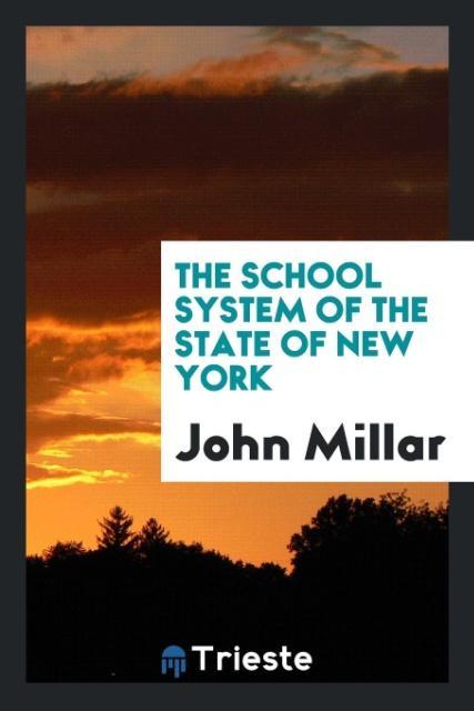 Vorderes Coverbild The School System of the State of New York
